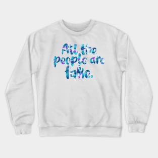 Young Royals: All the people are fake Crewneck Sweatshirt